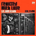 Remixed With Love by Joey Negro Vol.3
