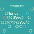 Tones For You
