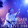 All SINGLES BEST -LIVE 2018- [2CD+DVD]<タワーレコード限定>