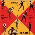 Open & Close / Afrodisiac