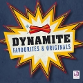 Dynamite - Fovorites & Originals