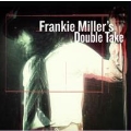 Frankie Miller's Double Take [CD+DVD]