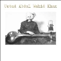 Ustad Abdul Wahid Khan
