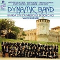 Dymamic Band - Holst, Della Fonte, Mertens, Nelson, Cesarini, Fucik - Works for Wind Band