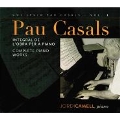 Pablo Casals Collection Vol.1 - Complete Piano Works