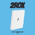 2ROX: 2nd Mini Album (SHXT Ver.)