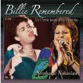 Billie Remembered : The Classic Songs Of Billie Holiday