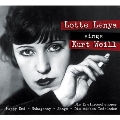Lotte Lenya Sings Kurt Weill