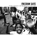 FREEDOM SUITE - The Shape of Jazz to Come Revisited / Requiem for Soldiers of October Revolution