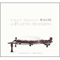 :J.S.バッハ:フルートのためのソナタ全集:フルートと通奏低音のためのソナタ BWV.1034/BWV.1035/フルートとオブリガート鍵盤のためのソナタ BWV.1030/BWV.1032