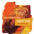 HAPPY FIRE / NEW KIND OF JAZZ