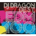 DJ DRAGON EDM BEST100