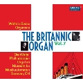 The Britannic Organ Vol.7 - Welte's Swiss Organists