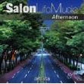 Salon Life Music"Afternoon"
