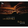 ベルナオラ: バレエ音楽「ラ・セレスティナ」