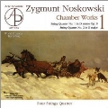 Z.Noskowski: Chamber Works Vol.1