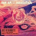 Jazz In Silhouette/Sound Sun Pleasure!<限定盤>