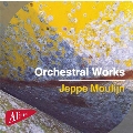 Jeppe Moulijn: Orchestral Works