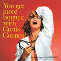 You Get More Bounce With Curtis Counce!<限定盤>
