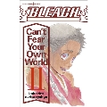 BLEACH Can't Fear Your Own World II