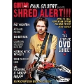 Guitar World : Paul Gilbert Presents Shred Alert !!!