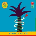 Hymne A La Vie<限定盤>