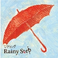 Rainy Step