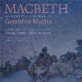 G.ミュシャ: 「マクベス序曲」とその他のオーケストラ作品