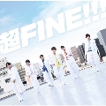 超FINE!!! [CD+DVD]<初回限定盤>
