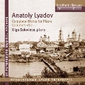 Anatoly Lyadov: Complete Works for Piano Vol.1 & Vol.2 (69 pieces!)