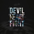 The Devil, The Heart & The Fight: Deluxe Edition