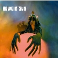 Howlin' Sun<限定盤/Yellow Vinyl>