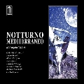 Notturno Mediterraneo