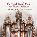 The Royal Danish Brass and Anders Johnsson