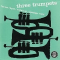 Three Trumpets<完全限定盤>