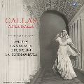 Maria Callas at La Scala<限定盤>
