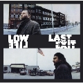Lowlife/Last Exit