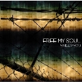 FREE MY SOUL