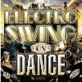 エレクトロ・スウィング・オン・ダンス VOLUME1