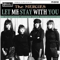 LET ME STAY WITH YOU<限定盤>