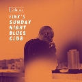 Fink's Sunday Night Blues Club Vol.1