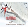 Melodramas - Works for Voices, Flutes & Harp