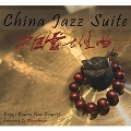 China Jazz Suite