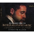 Reynaldo Hahn: Integrale Piano Music
