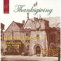 Thanksgiving - Robert Hanson: Thanksgiving Music, Violin Sonata