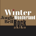 Winter Wonderland / Jingle Bell Rock