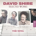 David Shire Selected Works (The 1970s)