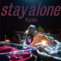 stay alone