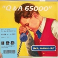 Q & A call 65000 C/W Shopliftin' blues