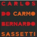 Carlos Do Carmo & Bernardo Sassetti